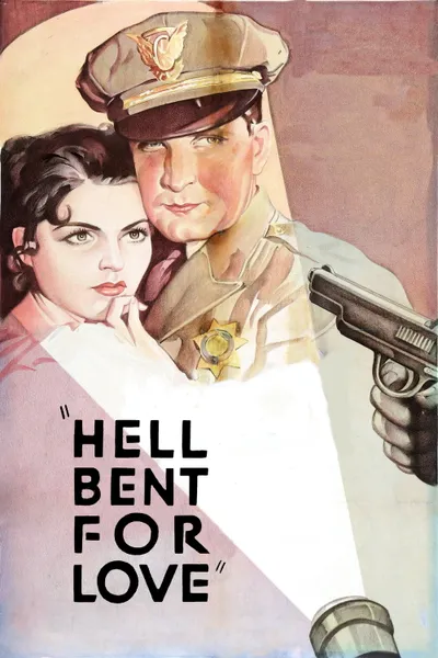 Hell Bent for Love