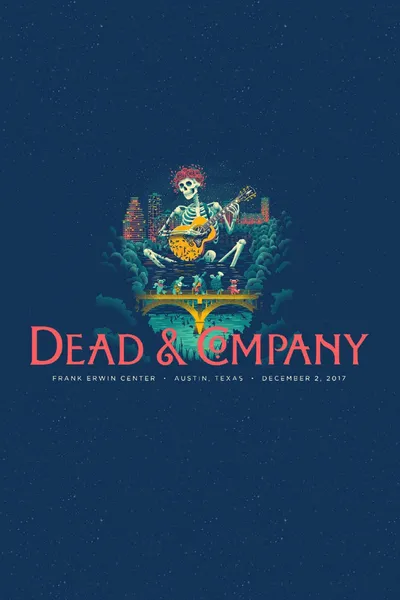 Dead & Company: 2017.12.02 - Austin, TX