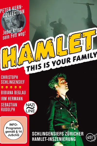 Hamlet: This Is Your Family