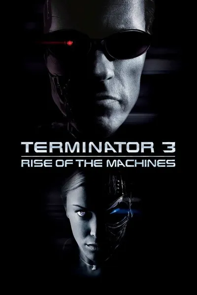 Terminator 3: Rise of the Machines