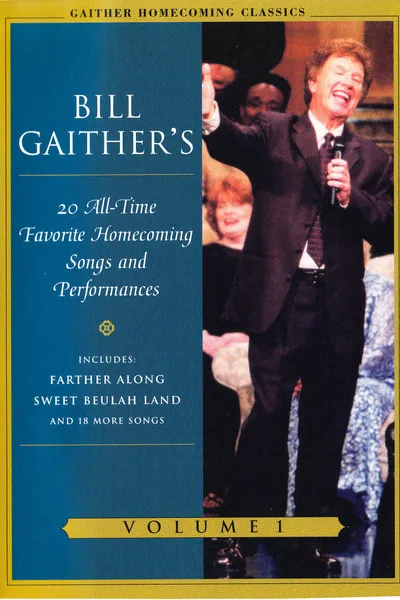 Gaither Homecoming Classics Vol 1