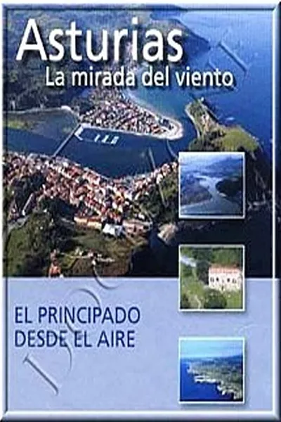 Asturias: La Mirada del Viento