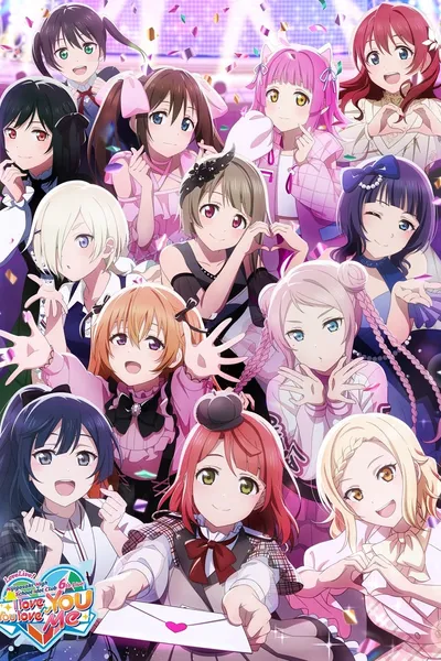 Love Live! Nijigasaki High School Idol Club 6th Live! I love You ⇆ You love Me