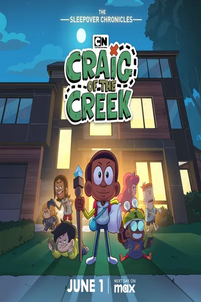 Craig of the Creek: The Sleepover Chronicles