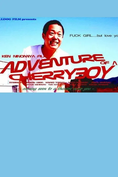 ADVENTURE of a CHERRYBOY
