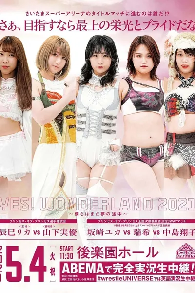 TJPW: YES! WONDERLAND 2021: We are still on our way to dream