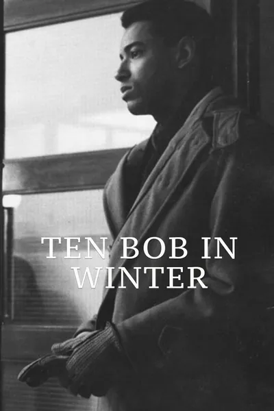 Ten Bob in Winter