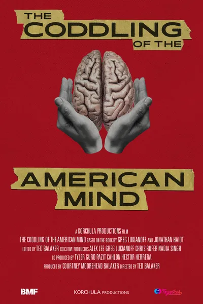 The Coddling of the American Mind