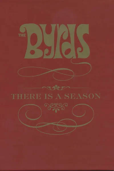 The Byrds: There is a Season