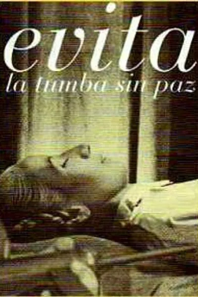 Evita: Una Tumba Sin Paz