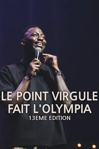 Le Point Virgule fait l'Olympia - 13e édition