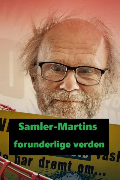 Samler-Martins forunderlige verden