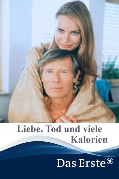 Liebe, Tod & viele Kalorien