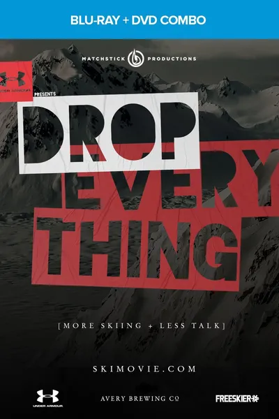 Drop Everything