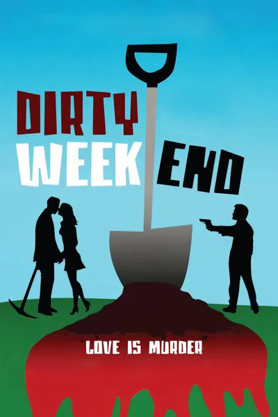 Dirty Weekend