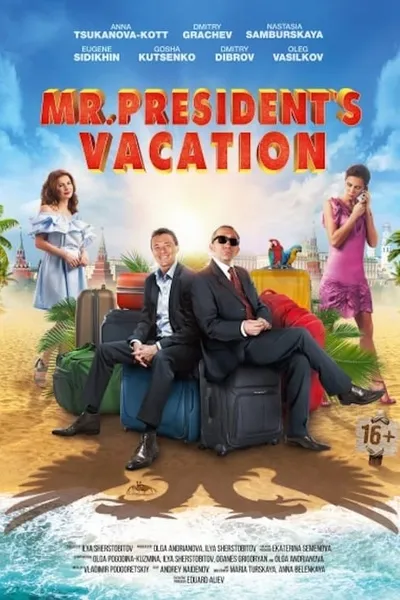 Mr. President's Vacation