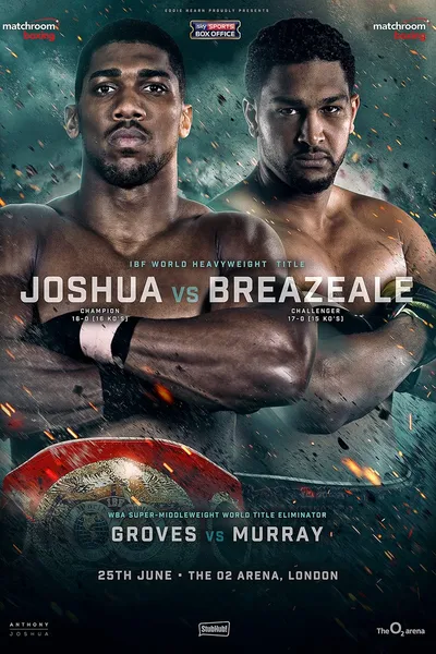 Anthony Joshua vs. Dominic Breazeale