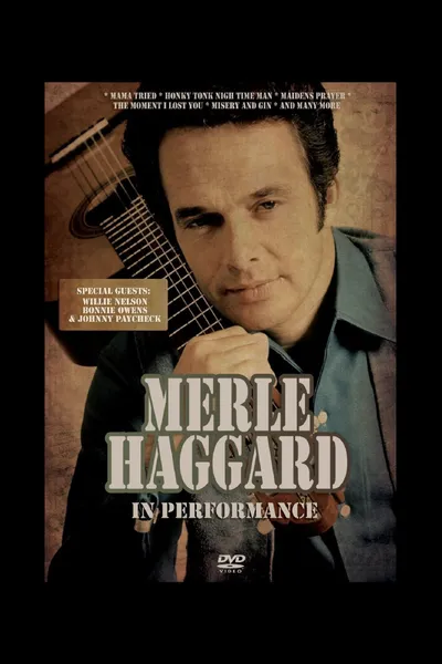 Merle Haggard: In Performance