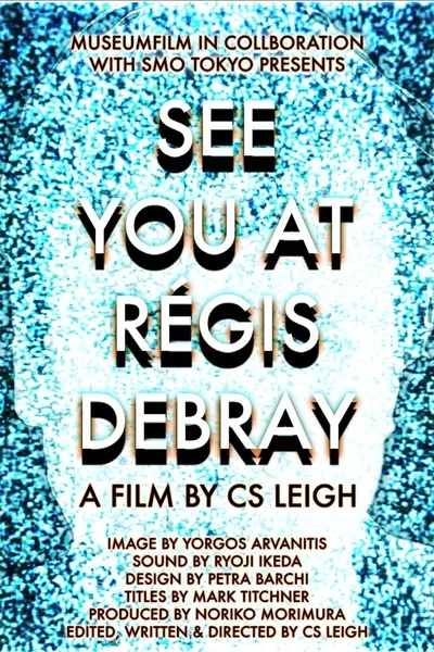 See You at Régis Debray