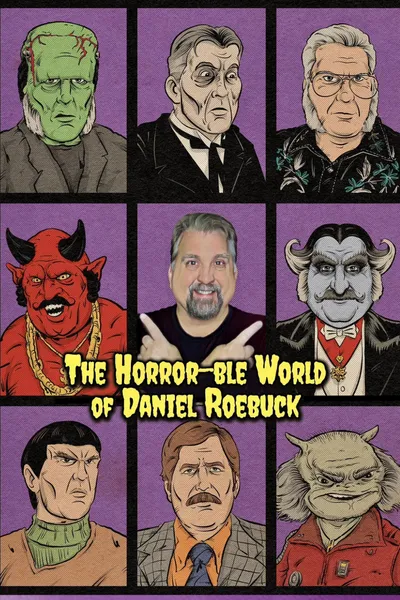 The Horror-ble World of Daniel Roebuck