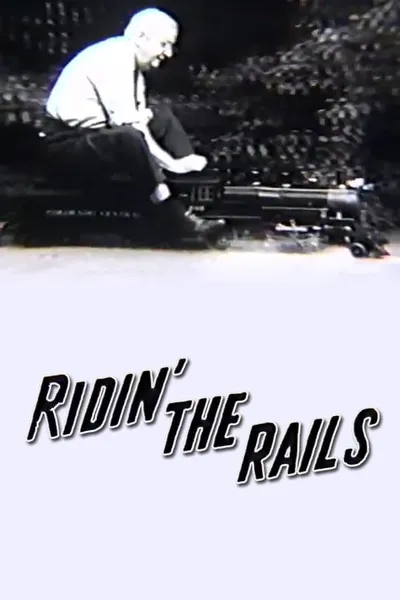 Ridin' the Rails