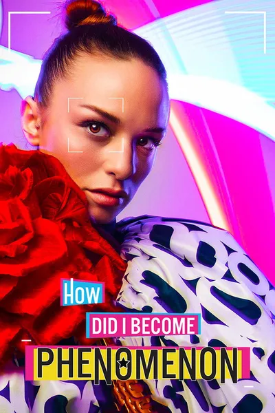 Nasıl Fenomen Oldum