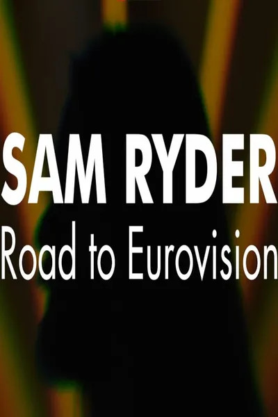 Sam Ryder: Road to Eurovision