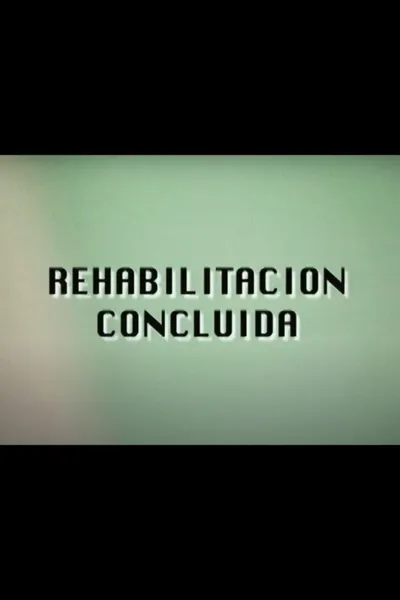 Rehabilitación Concluida