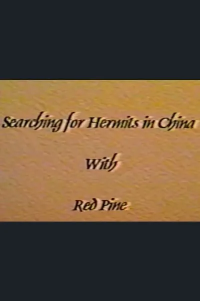 Searching for Hermits in China with Red Pine