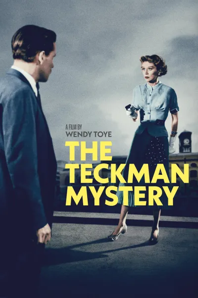 The Teckman Mystery