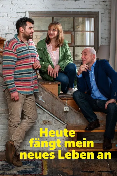Heute fängt mein neues Leben an