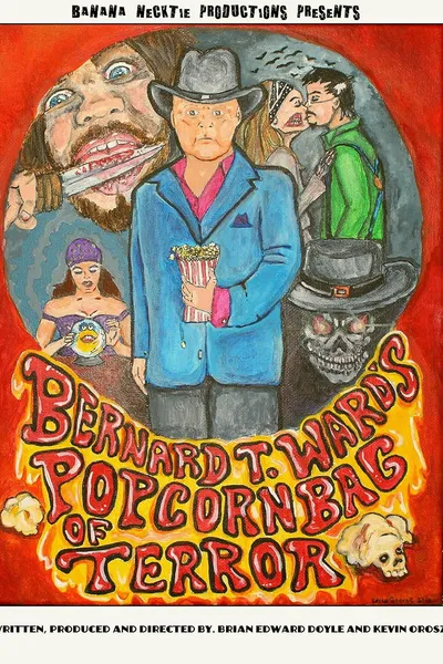 Barnard T. Ward's Popcorn Bag of Terror