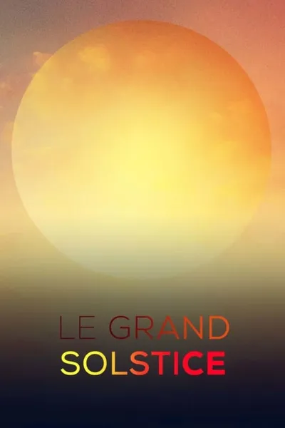 Le grand solstice