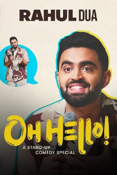 Rahul Dua - Oh Hello!