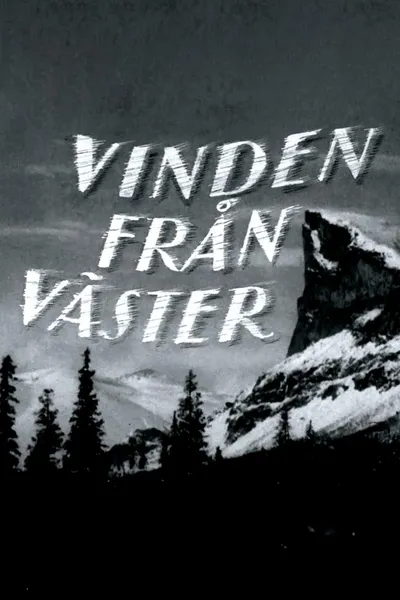 The Wind from the West