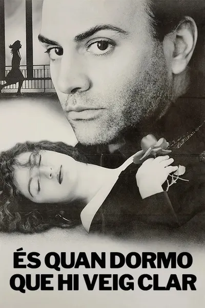 És quan dormo que hi veig clar