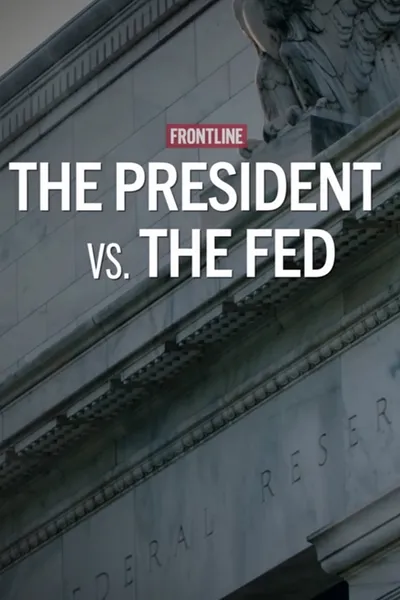 The President vs. The Fed