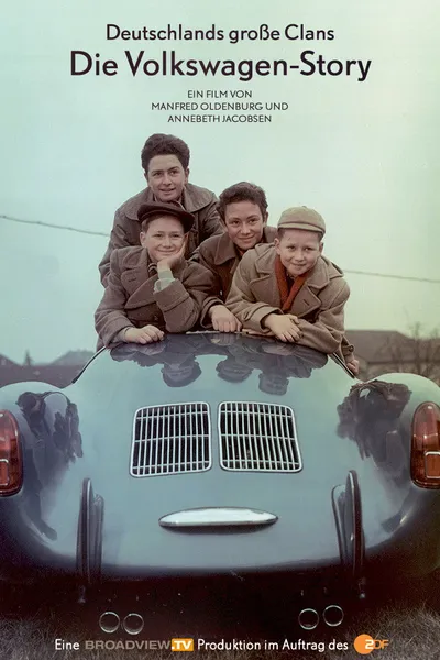Germanys Big Clans: The Volkswagen-Story