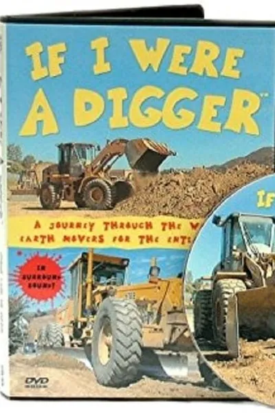 If I Were A Digger