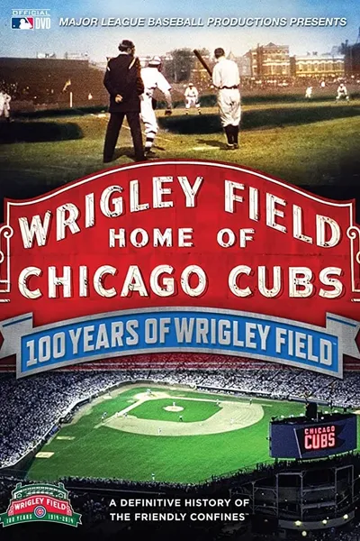 100 Years of Wrigley Field