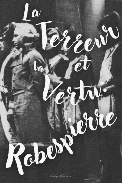 Terror and Virtue: Robespierre