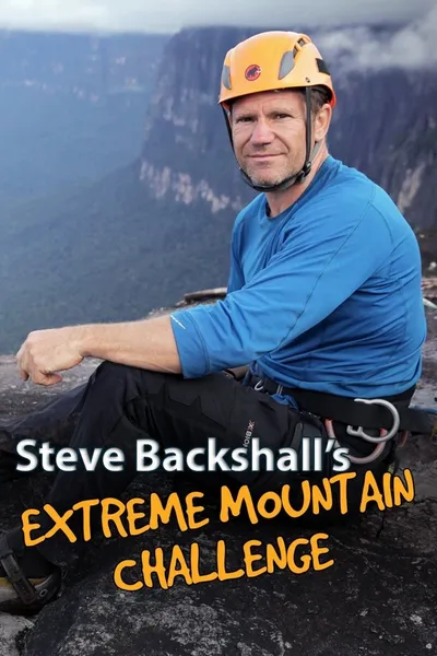 Steve Backshall's Extreme Mountain Challenge