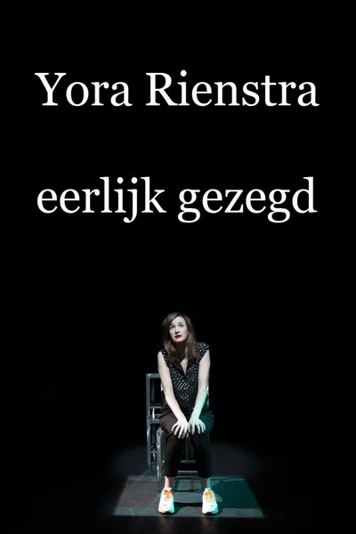 Yora Rienstra: Eerlijk Gezegd