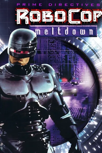 Robocop: Meltdown