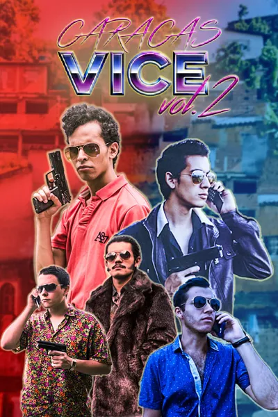 Caracas Vice Vol. 2