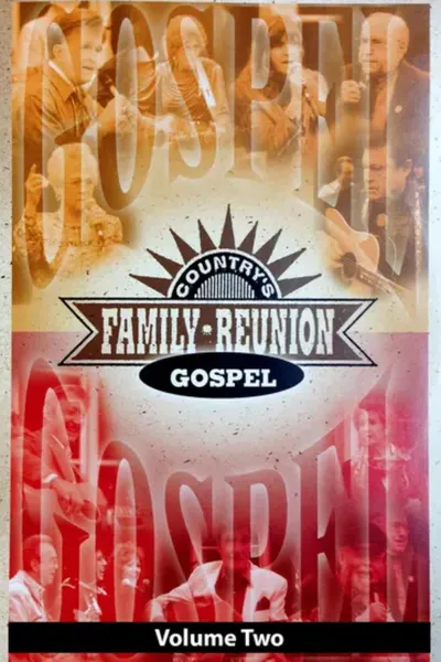 Country's Family Reunion: Gospel Volume Two