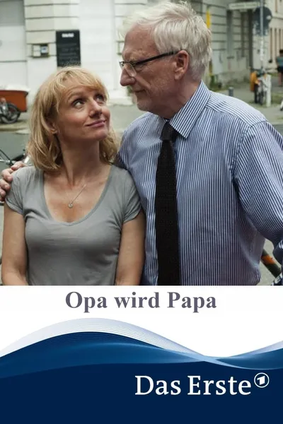 Opa wird Papa