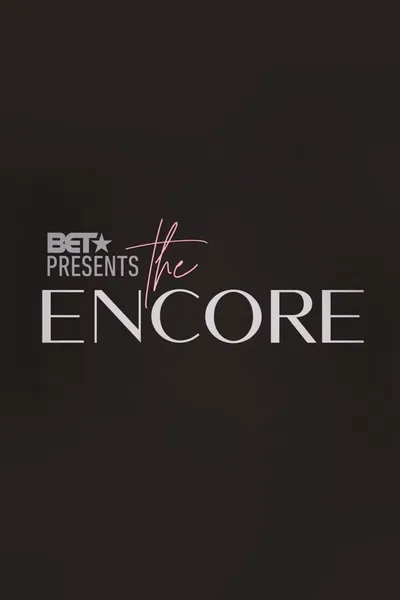 BET Presents: The Encore