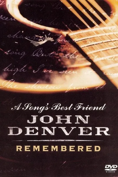 A Song's Best Friend - John Denver Remembered