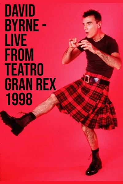 David Byrne - Live From Teatro Gran Rex